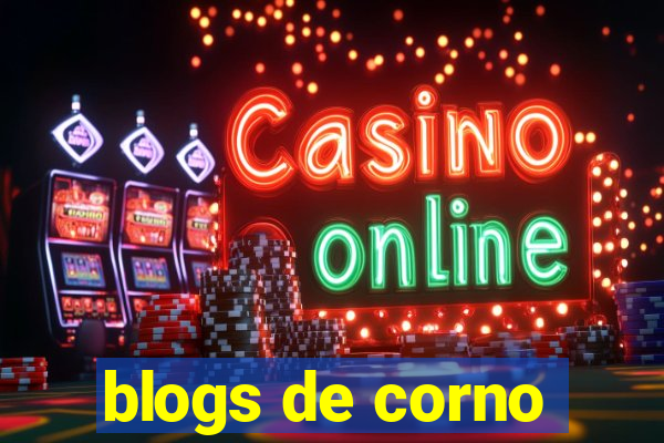 blogs de corno