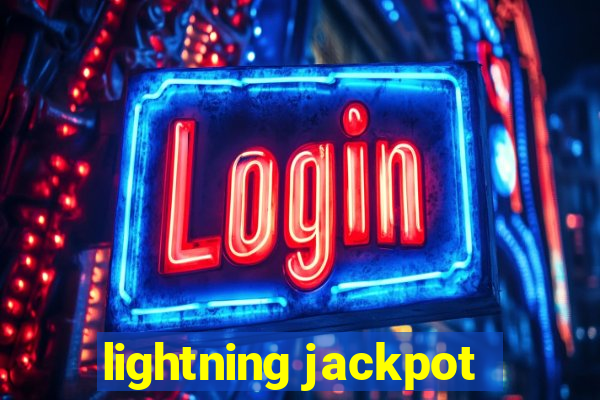 lightning jackpot