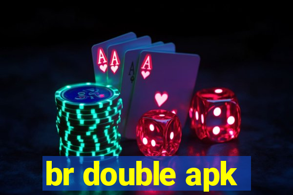 br double apk