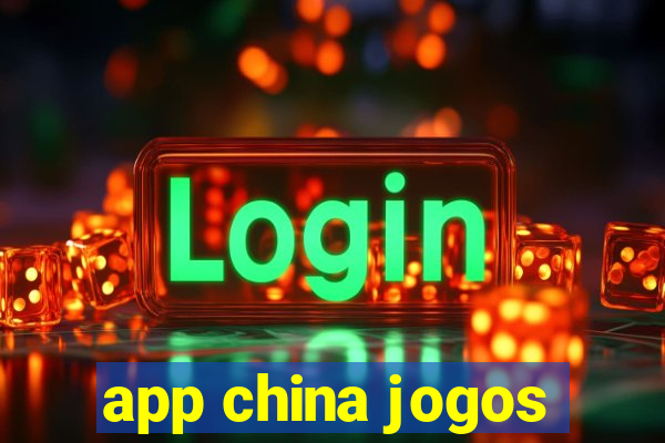 app china jogos