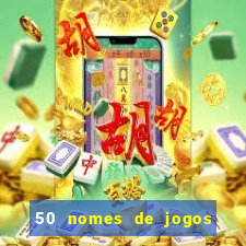 50 nomes de jogos com bola