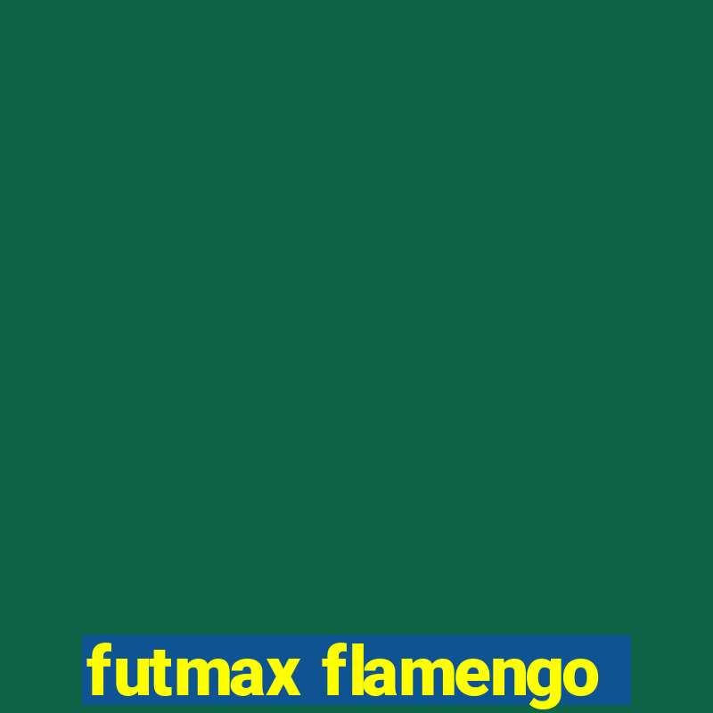 futmax flamengo