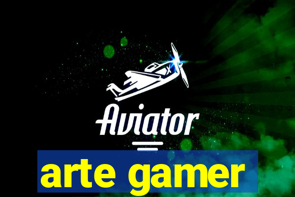 arte gamer