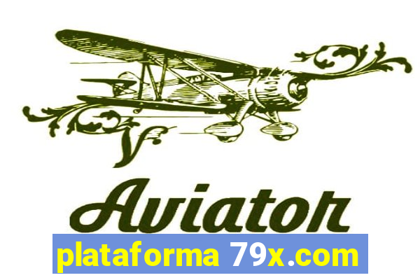 plataforma 79x.com