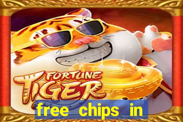 free chips in huuuge casino