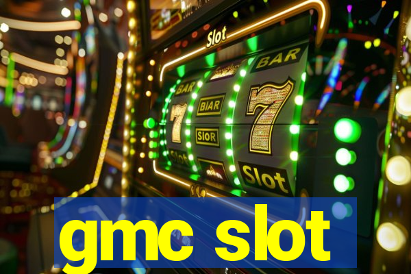 gmc slot