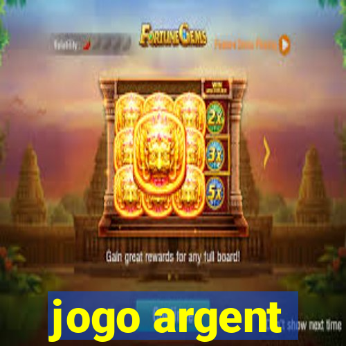 jogo argent