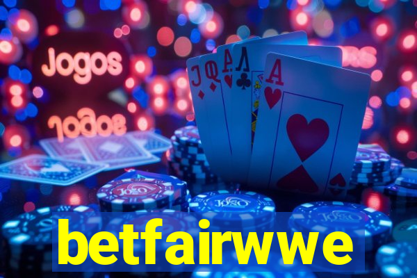 betfairwwe