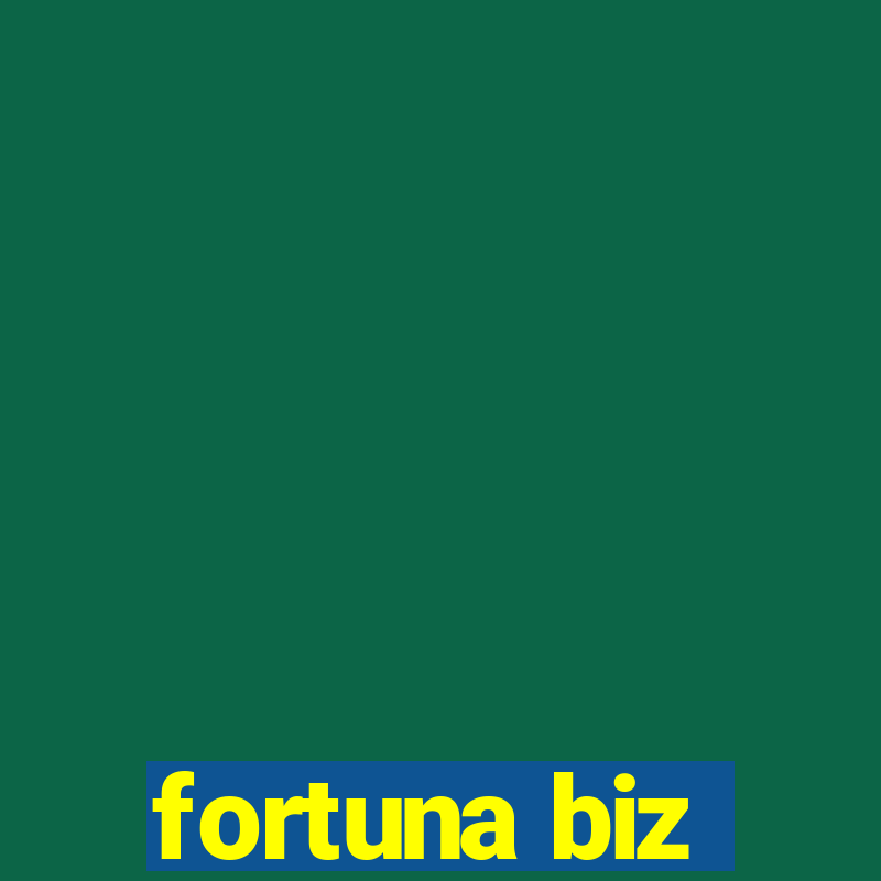 fortuna biz