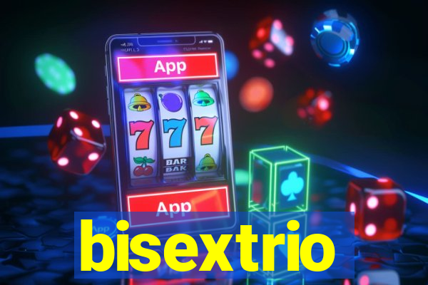 bisextrio