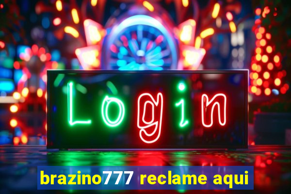 brazino777 reclame aqui