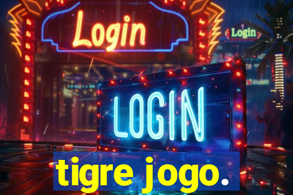 tigre jogo.