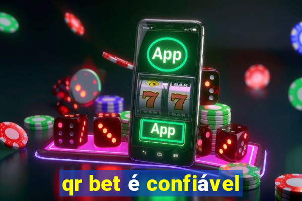 qr bet é confiável