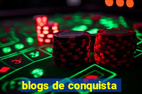 blogs de conquista