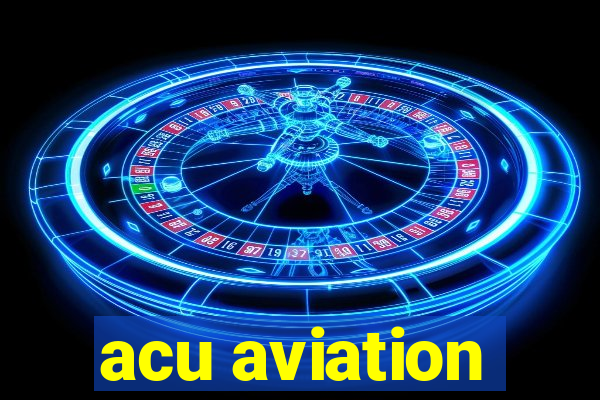 acu aviation