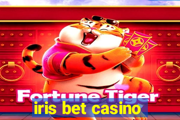 iris bet casino