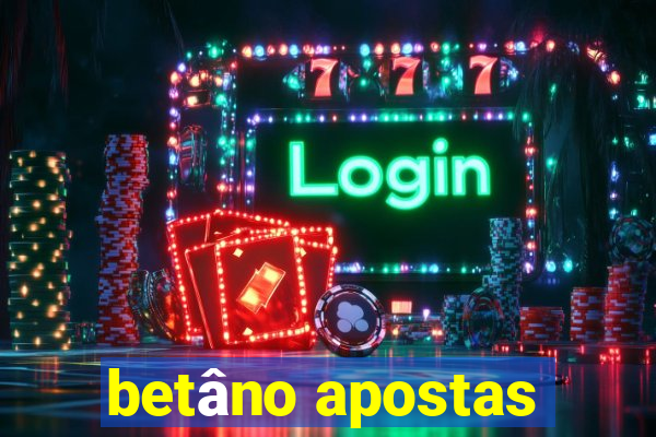 betâno apostas