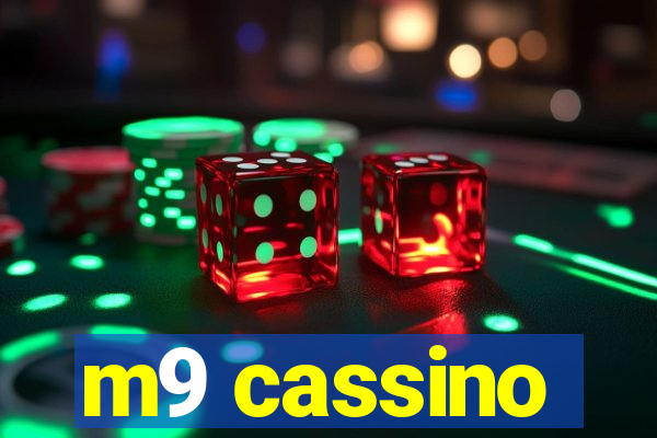 m9 cassino