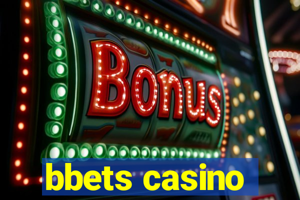 bbets casino