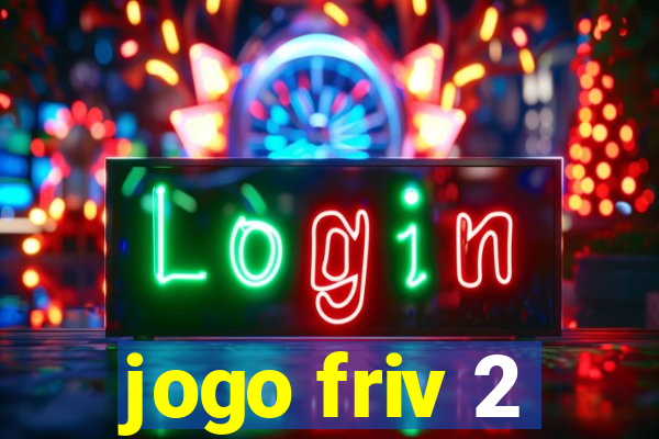 jogo friv 2