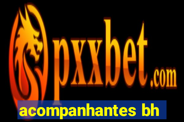 acompanhantes bh