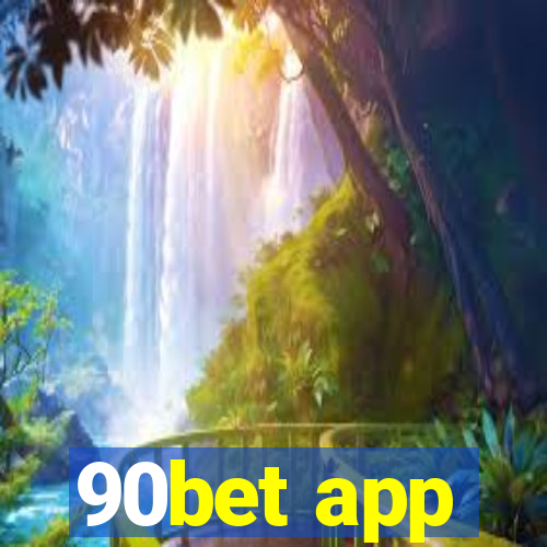 90bet app