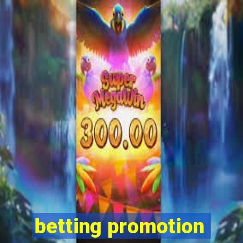 betting promotion