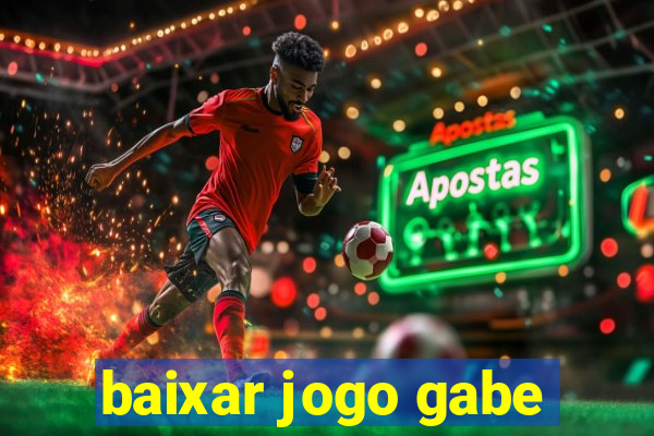 baixar jogo gabe