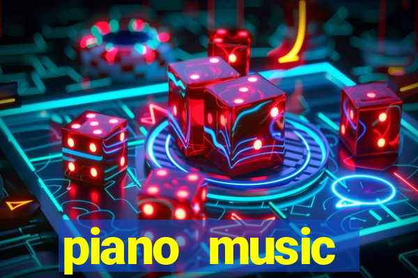 piano music go-jogos edm piano