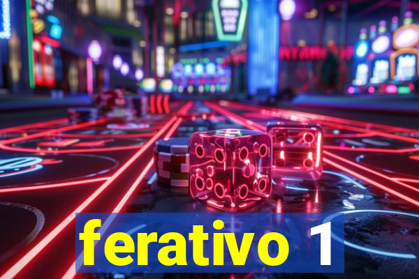 ferativo 1