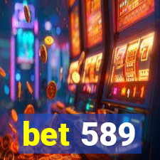 bet 589