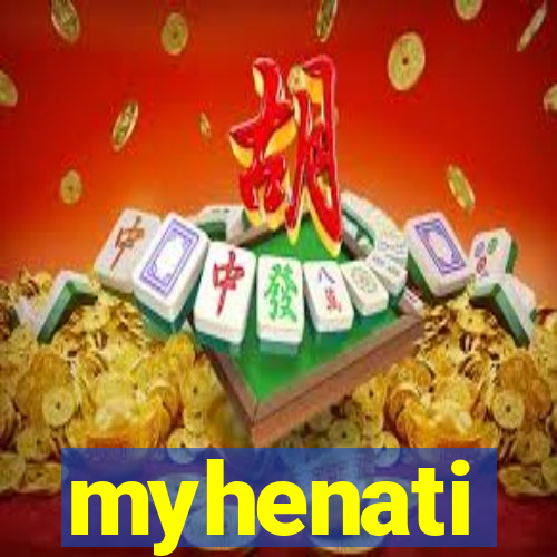 myhenati