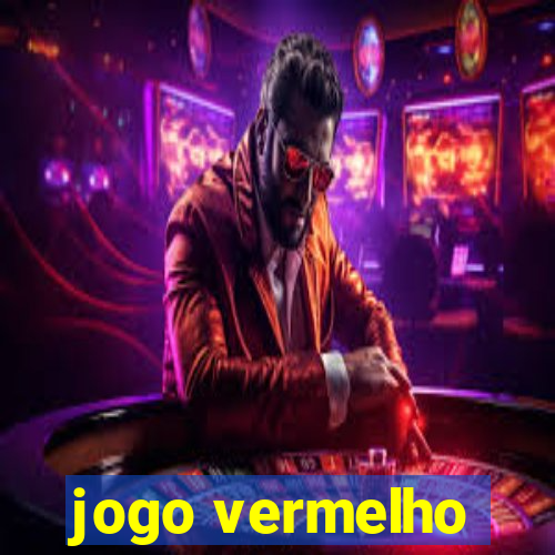 jogo vermelho