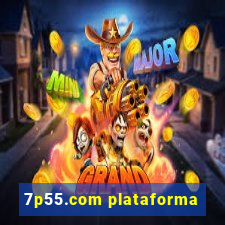 7p55.com plataforma