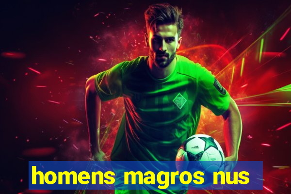 homens magros nus