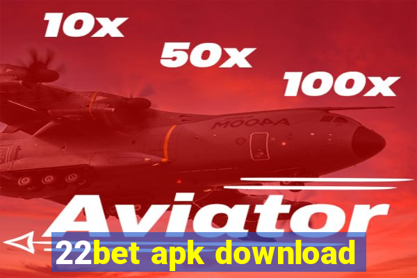 22bet apk download