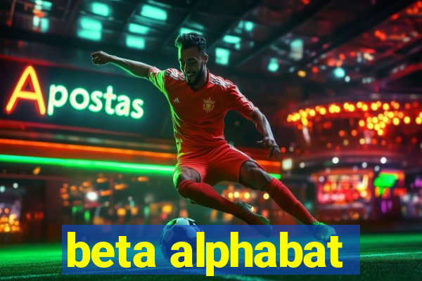 beta alphabat