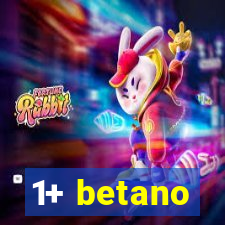 1+ betano