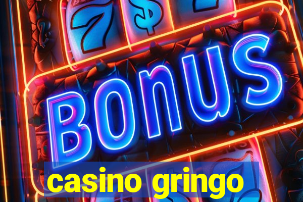 casino gringo