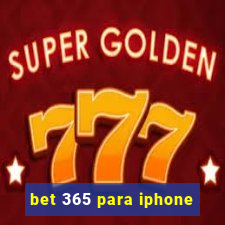 bet 365 para iphone