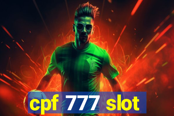 cpf 777 slot