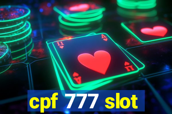 cpf 777 slot