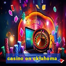 casino on oklahoma