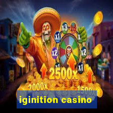 iginition casino