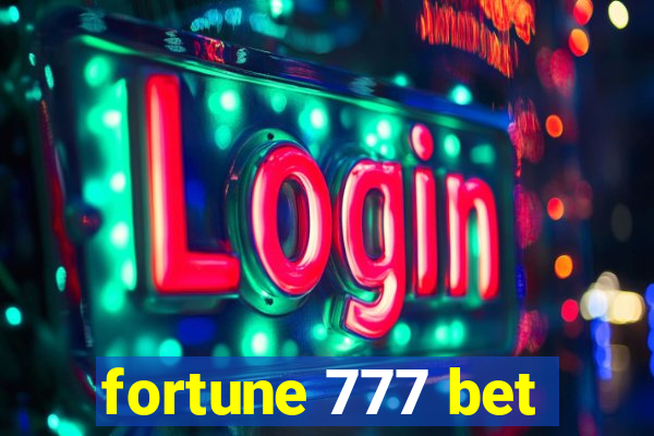 fortune 777 bet