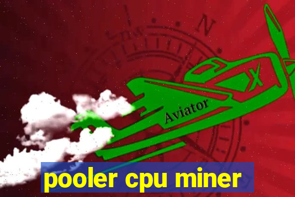 pooler cpu miner