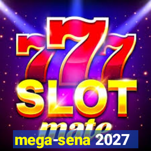 mega-sena 2027