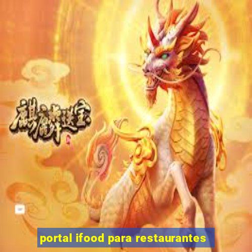 portal ifood para restaurantes