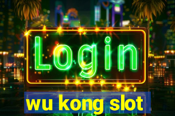 wu kong slot