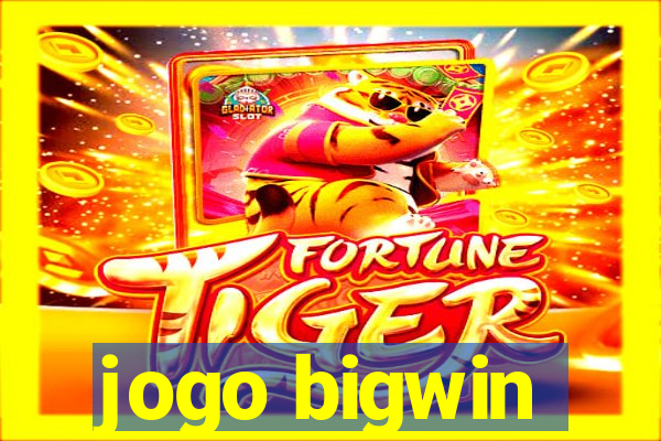 jogo bigwin